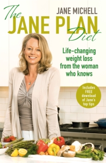 The Jane Plan Diet : Life-changing Weight Loss, from the Woman Who Knows, Paperback Book The Jane Plan Diet : Life-changing Weight Loss, from the Woman Who Knows, Paperback Book
