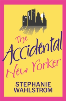 The Accidental New Yorker