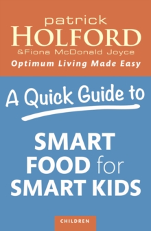 A Quick Guide to Smart Food for Smart Kids