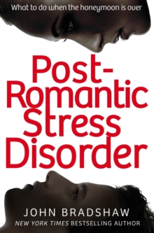 Post-Romantic Stress Disorder : What to do when the honeymoon is over