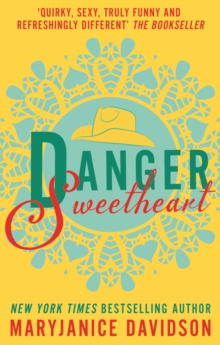 Danger, Sweetheart