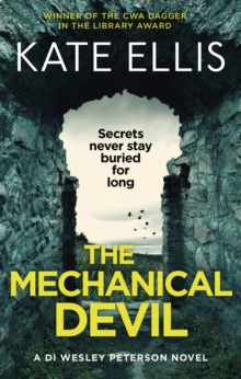 The Mechanical Devil : Book 22 in the DI Wesley Peterson crime series