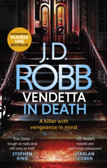 Vendetta In Death : An Eve Dallas Thriller (Book 49)