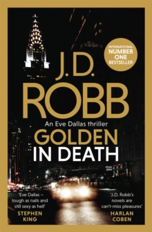 Golden In Death : An Eve Dallas thriller (Book 50)