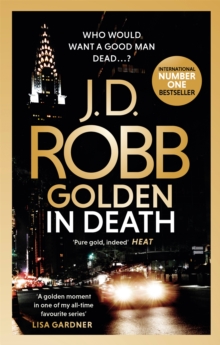 Golden In Death : An Eve Dallas Thriller (Book 50)