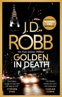 Golden In Death : An Eve Dallas thriller (Book 50)