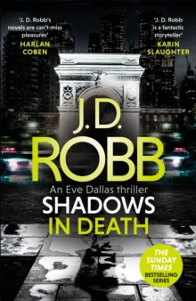Shadows in Death: An Eve Dallas thriller (Book 51), Hardback Book Shadows in Death: An Eve Dallas thriller (Book 51), Hardback Book