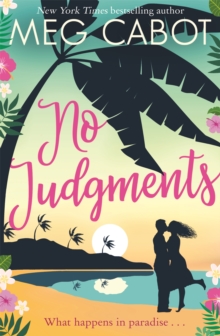 No Judgments : escape to paradise with the perfect laugh out loud summer romcom, Paperback / softback Book No Judgments : escape to paradise with the perfect laugh out loud summer romcom, Paperback / softback Book