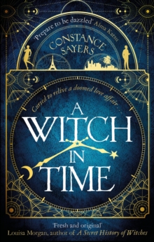 A Witch in Time : absorbing, magical and hard to put down