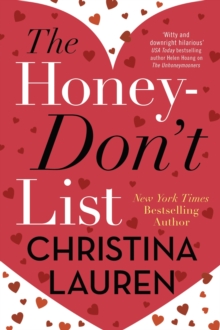 The Honey-Don't List : the sweetest romcom from the bestselling author of The Unhoneymooners