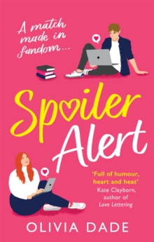 Little, Brown Book Group Spoiler Alert , A Delightfully Fun Romantic Comedy
