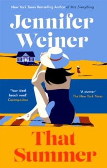 That Summer : 'If you have time for only one book this summer, pick this one' The New York Times