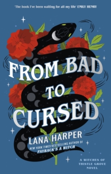 From Bad to Cursed : an utterly spellbinding romcom