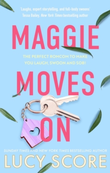 Maggie Moves On : the perfect romcom to make you laugh, swoon and sob!