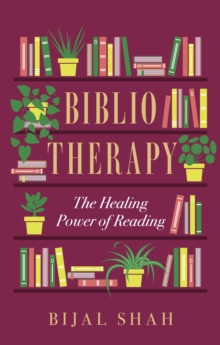Little, Brown Book Group Bibliotherapy , The Healing Power Of Reading