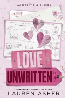 Love Unwritten : from the bestselling author the Dreamland Billionaires series