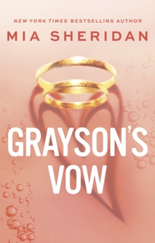 Grayson's Vow : A spicy marriage-of-convenience romance