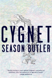 Cygnet : 'A clear-sighted, poignant rumination on loneliness, love, the melancholy of age', EPUB eBook Cygnet : 'A clear-sighted, poignant rumination on loneliness, love, the melancholy of age', EPUB eBook