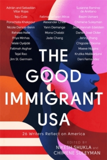 The Good Immigrant USA, Hardback Book The Good Immigrant USA, Hardback Book
