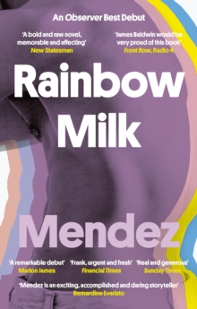 Rainbow Milk : an Observer 2020 Top 10 Debut