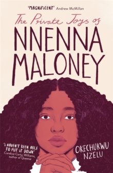 The Private Joys of Nnenna Maloney, Hardback Book The Private Joys of Nnenna Maloney, Hardback Book