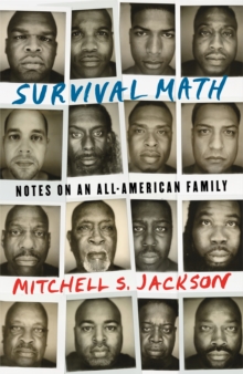 Survival Math : Notes on an All-American Family