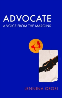 Advocate : A voice from the margins