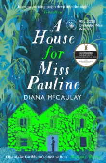 John Murray Press House For Miss Pauline , 'One Of The Caribbean's Finest Writers' Monique Roffey