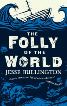 The Folly of the World, Paperback Book The Folly of the World, Paperback Book