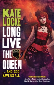 Long Live the Queen : Book 3 of the Immortal Empire, Paperback Book Long Live the Queen : Book 3 of the Immortal Empire, Paperback Book