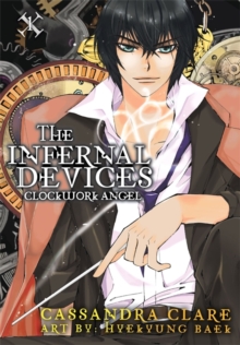 The Clockwork Angel: The Mortal Instruments Prequel, Paperback Book The Clockwork Angel: The Mortal Instruments Prequel, Paperback Book