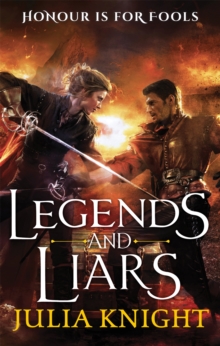 Legends and Liars : The Duellists: Book Two, Paperback / softback Book Legends and Liars : The Duellists: Book Two, Paperback / softback Book