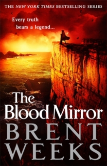 The Blood Mirror : Book Four of the Lightbringer series, Hardback Book The Blood Mirror : Book Four of the Lightbringer series, Hardback Book