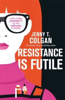 Resistance Is Futile, Hardback Book Resistance Is Futile, Hardback Book