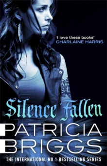 Silence Fallen : Mercy Thompson Book 10, Hardback Book Silence Fallen : Mercy Thompson Book 10, Hardback Book