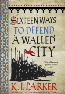 Sixteen Ways to Defend a Walled City : The Siege, Book 1