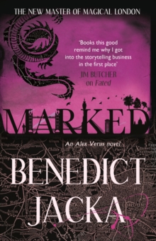 Marked : An Alex Verus Novel from the New Master of Magical London