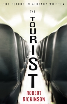 The Tourist, Hardback Book The Tourist, Hardback Book