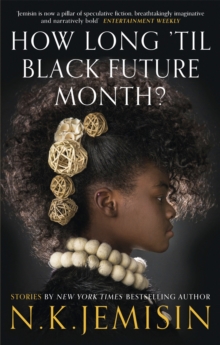 How Long 'til Black Future Month?, Paperback / softback Book How Long 'til Black Future Month?, Paperback / softback Book