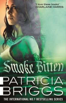 Smoke Bitten : Mercy Thompson: Book 12, EPUB eBook Smoke Bitten : Mercy Thompson: Book 12, EPUB eBook