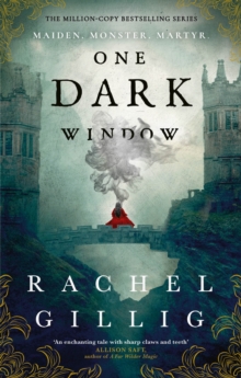 One Dark Window : the gothic and spellbinding fantasy romance sensation