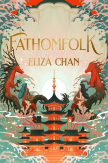 Fathomfolk : The No. 1 Sunday Times Bestseller, Epic Fantasy Set In An Underwater World (The Drowned World Duology, Book 1)