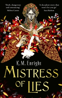 Mistress of Lies : the sensual and sinister Sunday Times bestseller!