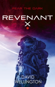 Revenant-X : A terrifying survival horror set in deep space (Book two of Red Space)