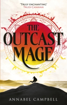 Little, Brown Book Group Outcast Mage , An Unmissable Epic Fantasy Debut Packed With Adventure, Magic And Dragonfire (Book One Of The Shattered Lands)