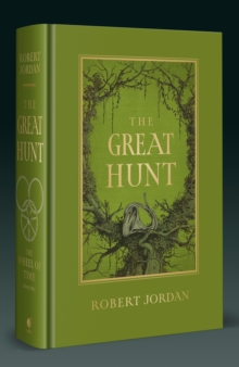 The Great Hunt : Book 2 of the Wheel of Time (Now a major TV series)