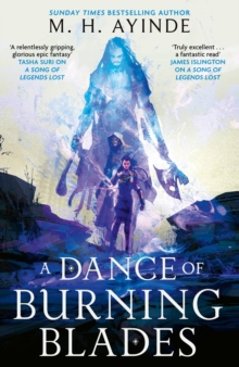 A Dance of Burning Blades : The Invoker Trilogy, Book Two