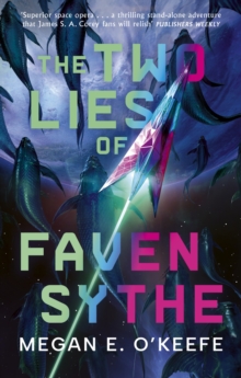 Little, Brown Book Group Two Lies Of Faven Sythe