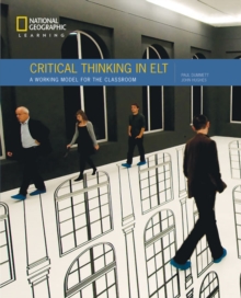 Critical Thinking in ELT : A Working Model for the Classroom