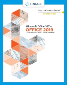 Shelly Cashman Series Microsoft(R)Office 365 & Office 2019 Introductory